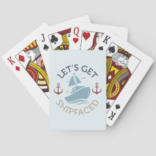 Let's Get Shipfaced Poker Cards