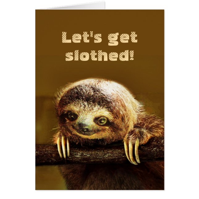 Let's get Slothed (Front)