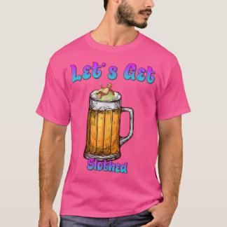 Let's Get Slothed Sloth Beer Funny Humor Saying  T-Shirt