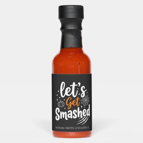 Let's Get Smashed Halloween Party Design Hot Sauces