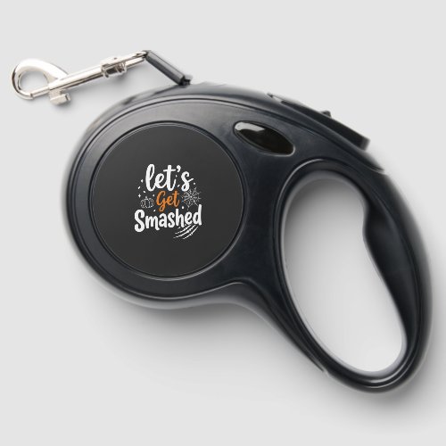Let's Get Smashed Halloween Party Design Retractable Pet Leash