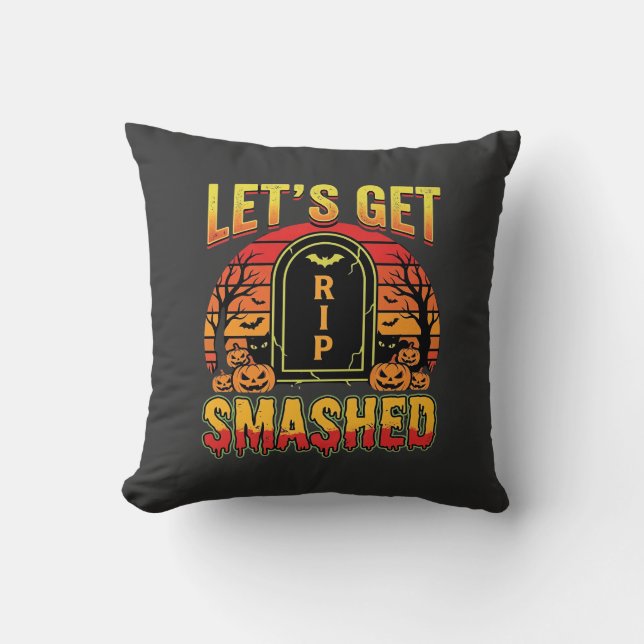 Lets Get Smashed Halloween Pumpkin Graveyard Throw Pillow (Front)