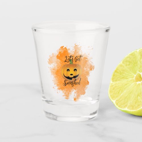 Lets Get Smashed Halloween Shot Glass 3 of 4