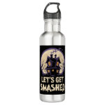 Let&#39;s Get Smashed Halloween Stainless Steel Water Bottle
