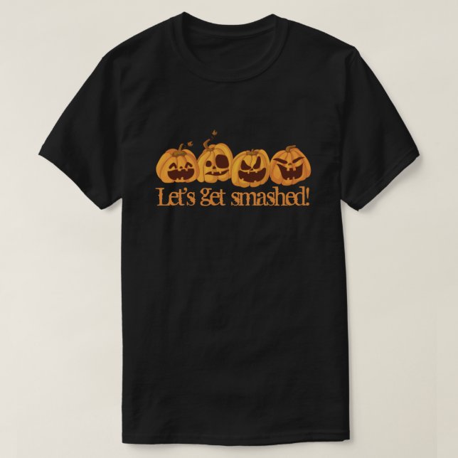 Let's get smashed pumpkins T-Shirt (Design Front)