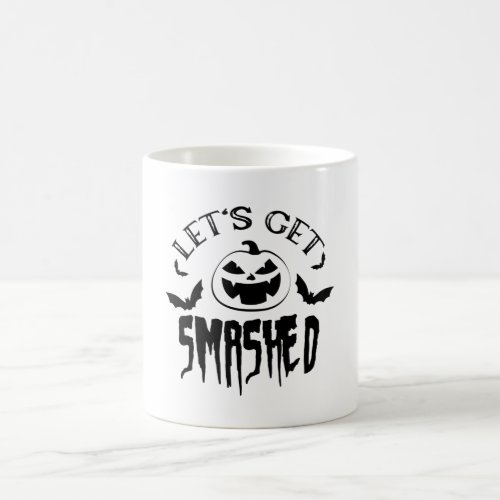 Lets Get Smashed Spooky Halloween Pumpkin Coffee Mug