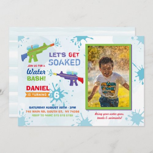 Lets get Soaked Water Gun Party Birthday Photo Invitation