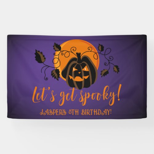 Lets Get Spooky Halloween Birthday Party  Banner