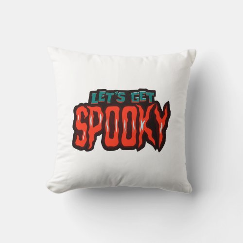 Lets Get Spooky Halloween Printed Pillow