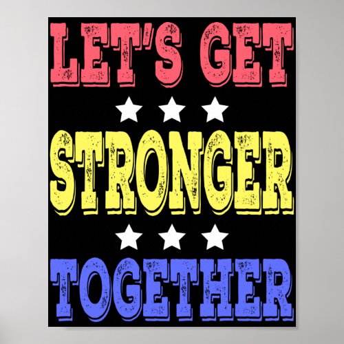Lets Get Stronger Together Vintage Poster