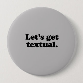 LET'S GET TEXTUAL PINBACK BUTTON