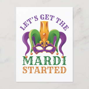 Let's Get the Mardi Started Mardi Gras Party Postcard