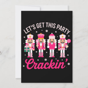 Let's Get This Party Crackin Christmas Nutcracker Invitation