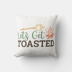 Let's Get Toasted Campfire Funny Camping Throw Pillow