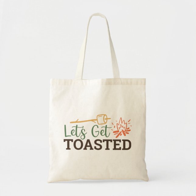Let's Get Toasted Campfire Funny Camping Tote Bag (Front)