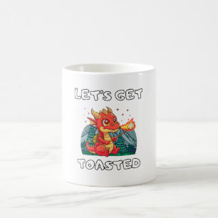 Let's Get Toasted Funny Dragon Marshmallow on Coffee Mug