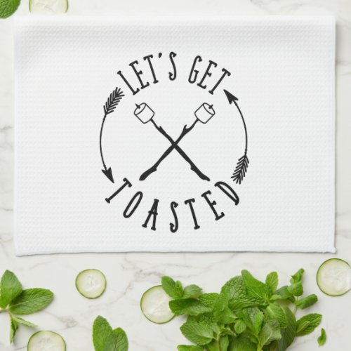 Lets Get Toasted Happy Camper Fun Summer Kitchen Towel