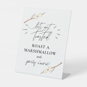 Let's Get Toasted S'more Marshmallow Pedestal Sign