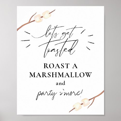 Lets Get Toasted Smore Marshmallow Poster