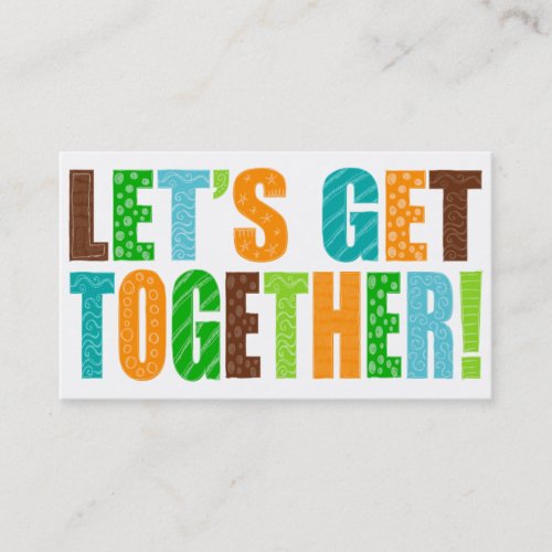 Let's Get Together! Business Cards