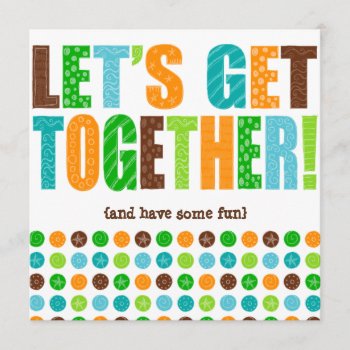 Let's Get Together! Invitation by creativetaylor at Zazzle