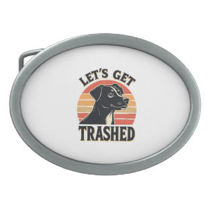 Lets Get Trashed Vintage Dog Graphic Retro Sunset Belt Buckle