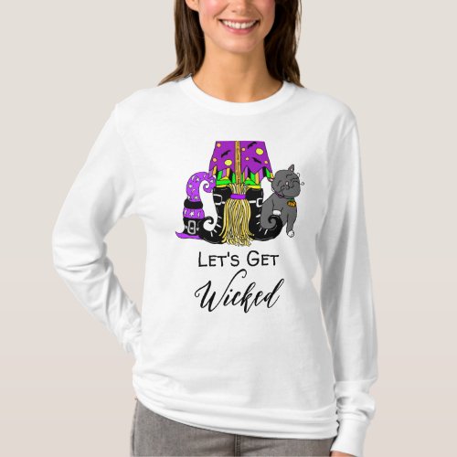 Lets Get Wicked  Witchs Broom  T_Shirt