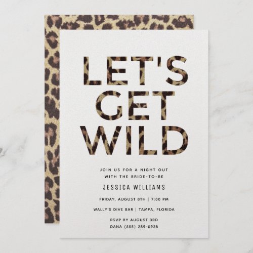 Lets Get Wild Animal Print Bachelorette Party Invitation