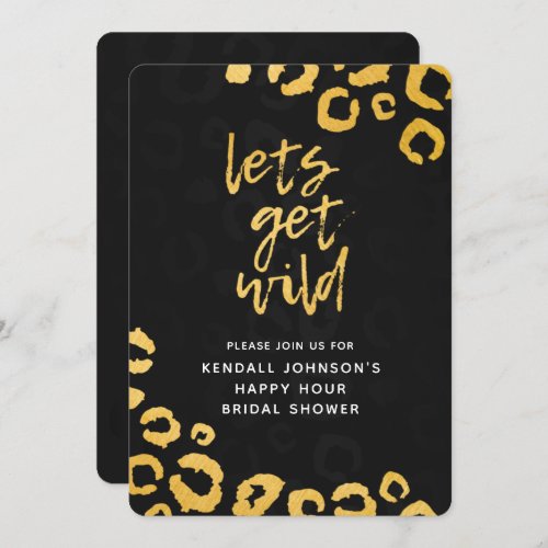 Lets Get Wild Black  Gold Leopard Bridal Shower  Invitation