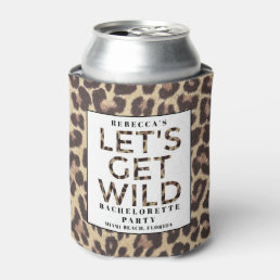 Let&#39;s Get Wild Cheetah Bachelorette Party Can Cooler