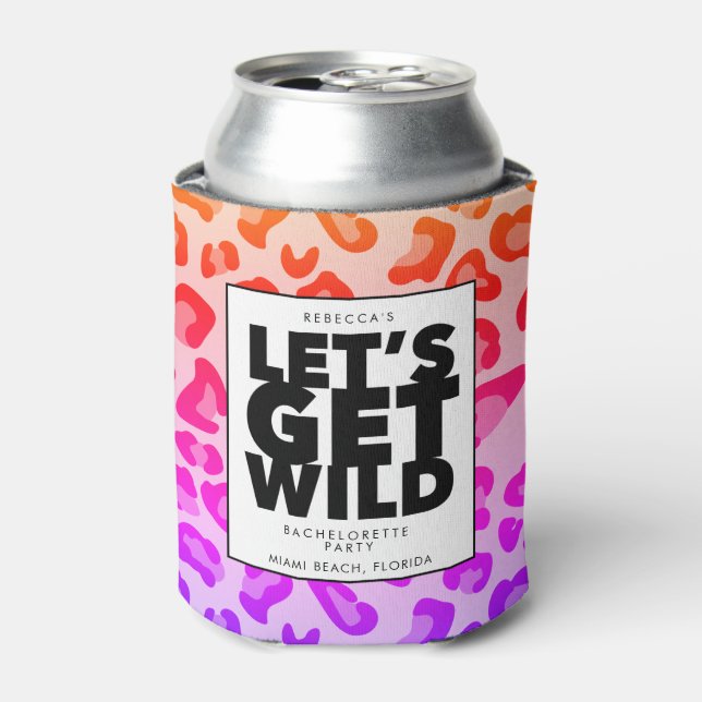 Let's Get Wild Cheetah Bachelorette Party Can Cooler (Can Front)