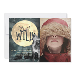 Let's Get Wild Howling Wolf Birthday Photo Invitation