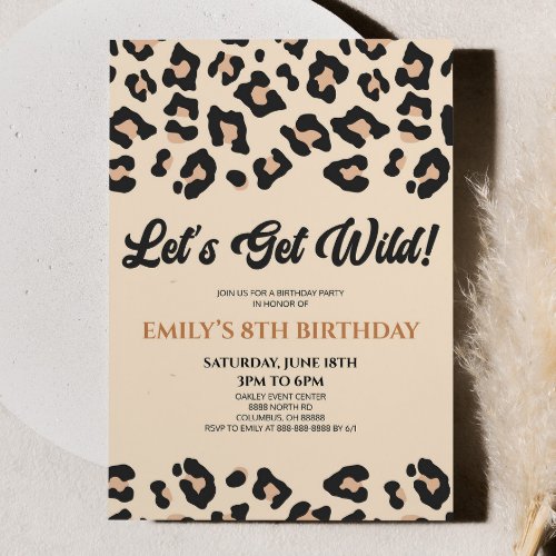 Lets Get Wild Leopard Cheetah Birthday Party Invitation
