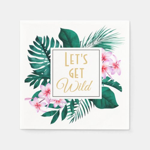 Lets Get Wild Napkins Bachelorette Party Decor