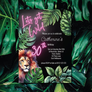 Lets Get Wild Neon Pink 30th Lion Birthday Invitation