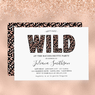 Let's Get Wild Rose Gold Leopard Bachelorette Invi Invitation