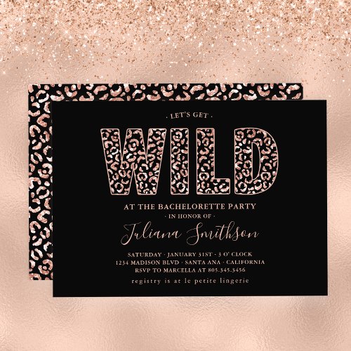 Lets Get Wild Rose Gold Leopard Bachelorette Invi Invitation