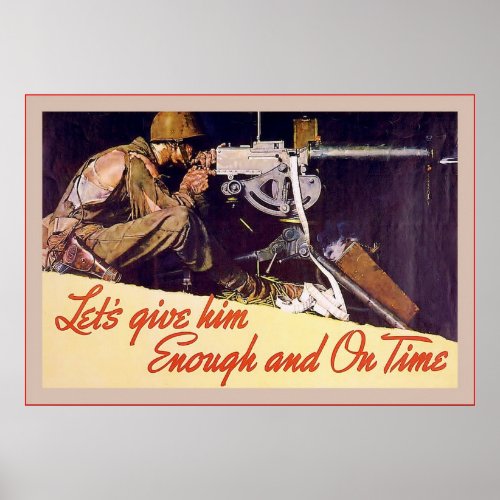 Lets Give Him Enough  Vintage World War 2 Poster