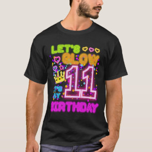 Let's Glow 11 Year Old It's My Birthday 11th Bday T-Shirt