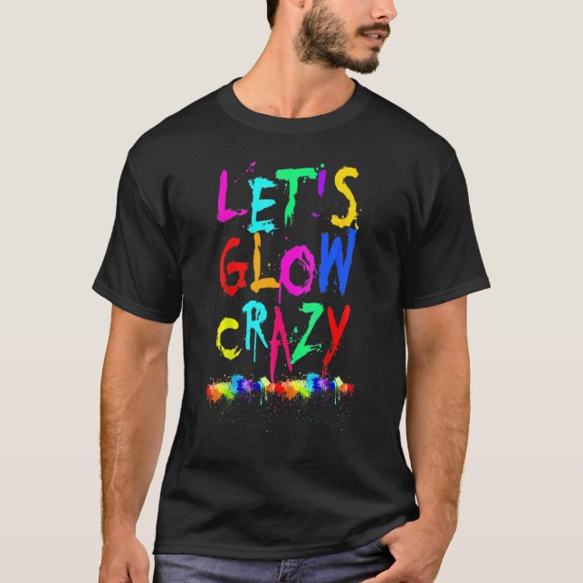Let's Glow Crazy Funny Glow Party Tank (Front)