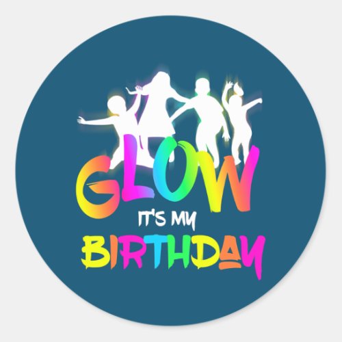 Lets Glow Crazy Its My Birthday Dancing Kid Classic Round Sticker