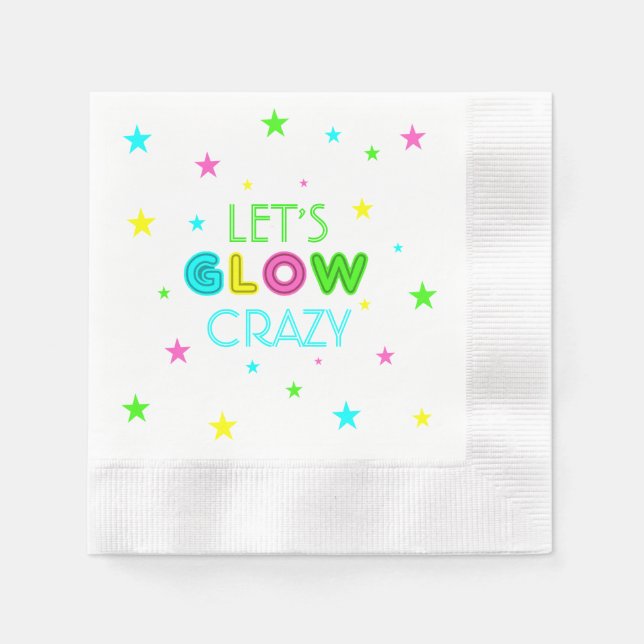 Let's Glow Crazy Party Napkins (Front)