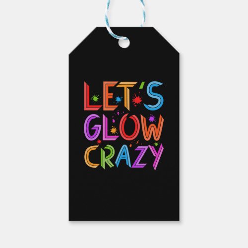 Lets Glow Crazy Party Retro Neon 80s Rave Color Gift Tags