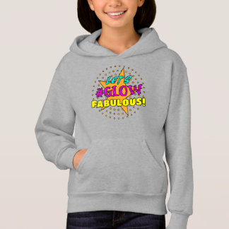 Let's glow fabulously - Birthday - 80s - Retro Hoodie