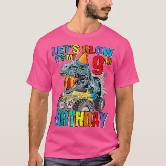 Let's Glow Party It's My 9th Birthday Monster Truc T-Shirt