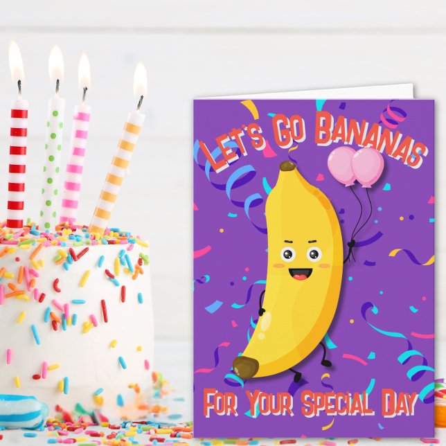Let's Go Bananas Birthday Card (Creator Uploaded)