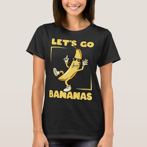 Lets Go Bananas Cool Thug Banana with Sunglasses  T_Shirt