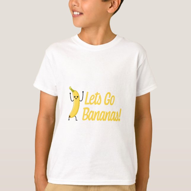 Let's Go Bananas! Cute Banana Cartoon. T-Shirt (Front)