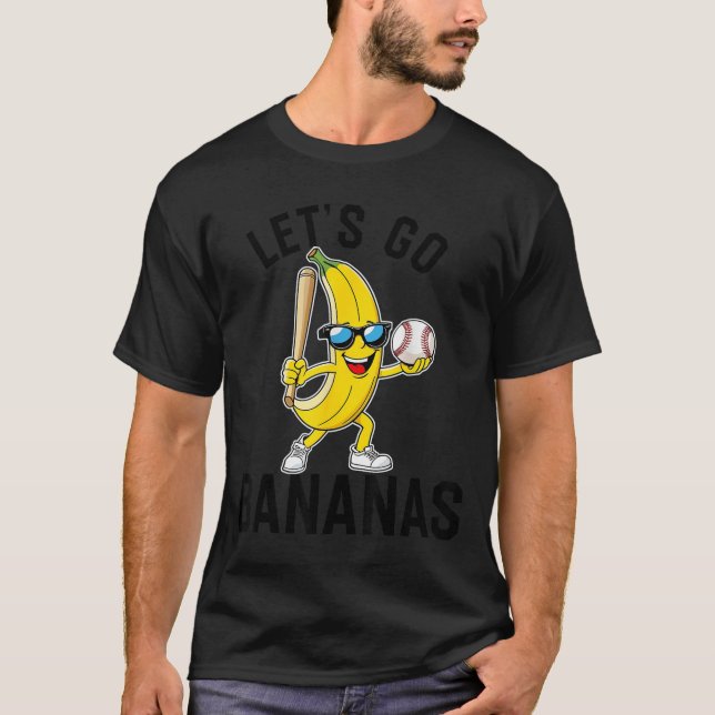 Let's Go Bananas Funny Banana Merch  T-Shirt (Front)
