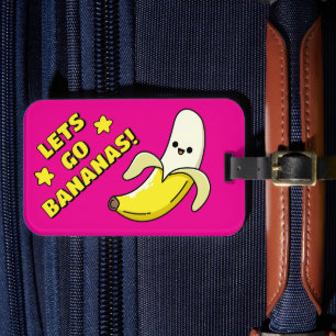 Lets Go Bananas! Luggage Tag